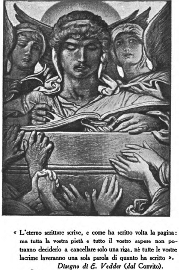 PLATE I Frontispiece in Diego Angeli, Edward Fitzgerald: Quartine di Omar Khayyám, Versione di Diego Angeli, Bergamo, n.d., reproducing one of Elihu Vedder’s illustrations for the journal Il Convito. It depicts FitzGerald’s quatrain 76 (in the 2nd edition): “The Moving Finger writes….”